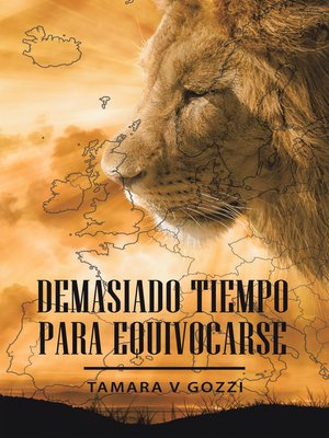 cover image of Demasiado Tiempo Para Equivocarse